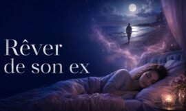 Rêver de son ex : signification psychologique et émotionnelle